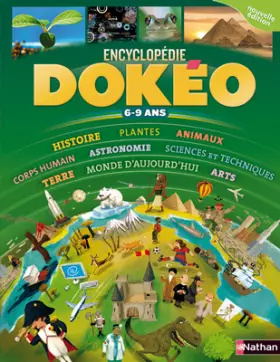 Couverture du produit · Dokéo 6-9 ans : L'encyclopédie nouvelle génération