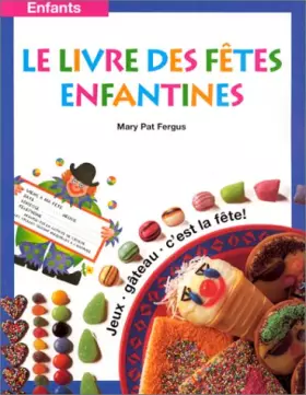 Couverture du produit · Le Livre des fêtes enfantines