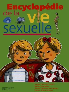 Couverture du produit · Encyclopédie de la vie sexuelle : 7-9 ANS