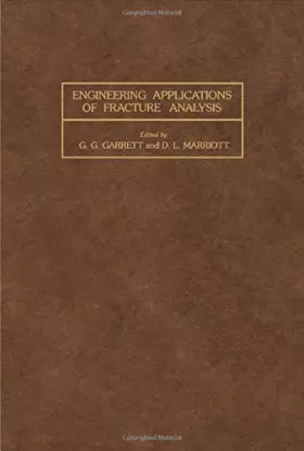 Couverture du produit · Engineering applications of fracture analysis: Proceedings of the First National Conference on Fracture held in Johannesburg, S