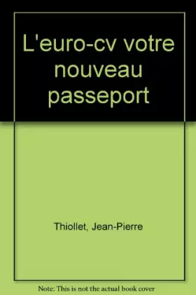 Couverture du produit · Euro-CV : Votre nouveau passeport pour l'emploi