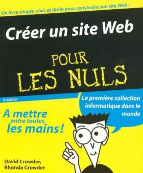 Couverture du produit · Créer un site web Pour les Nuls 5ème éd.(Ancien prix éditeur : 21,90 Euros)