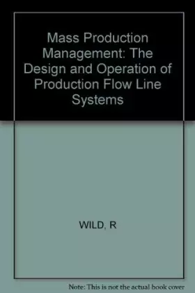 Couverture du produit · Mass-production management,: The design and operation of production flow-line systems