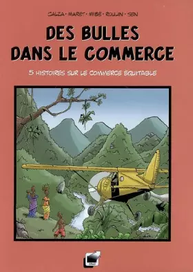Couverture du produit · Des bulles dans le commerce : 5 Histoires sur le commerce équitable
