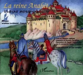 Couverture du produit · Reine Anahit (Occidental) Bilingue Armenien-Français