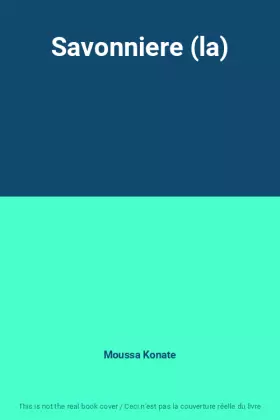 Couverture du produit · Savonniere (la)