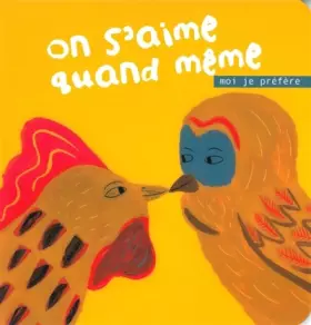 Couverture du produit · On s'aime quand même, moi je préfère