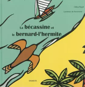 Couverture du produit · La bécassine et le bernard-l'hermite