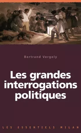 Couverture du produit · Les grandes interrogations politiques