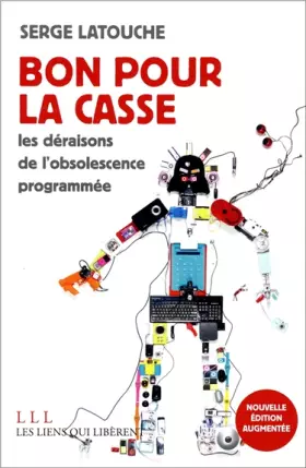 Couverture du produit · Bon pour la casse : Essais sur l'obsolescence programmée