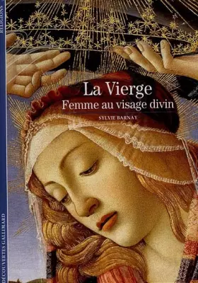 Couverture du produit · La Vierge. Femme au visage divin