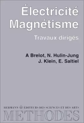 Couverture du produit · Electricité - Magnétisme. Travaux dirigés - Premier cycle