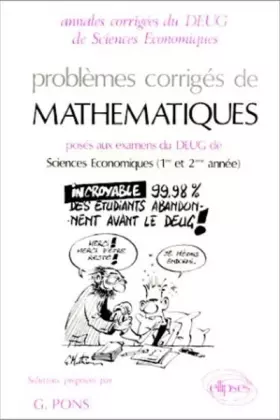 Couverture du produit · Problèmes corrigés de mathématiques posés aux examens du DEUG de sciences économiques (1ère et 2ème année)
