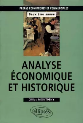 Couverture du produit · Analyse économique et historique : Prépas HEC 2e année
