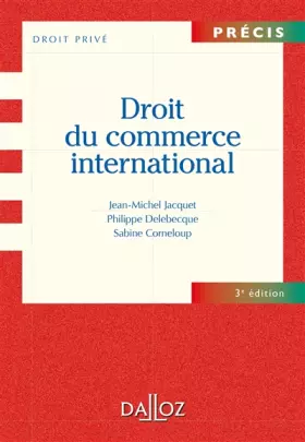 Couverture du produit · Droit du commerce international - 3e ed.