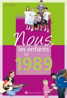 Couverture du produit · Nous, les enfants de 1989: De la naissance à l'âge adulte (0)