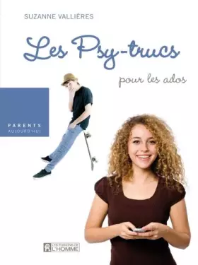 Couverture du produit · Les psy-trucs pour les ados de 12 à 15 ans