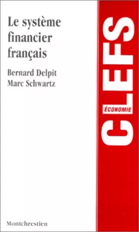 Couverture du produit · Le système financier français