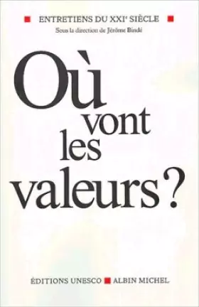 Couverture du produit · Où vont les valeurs ? Entretiens du XXIe siècle