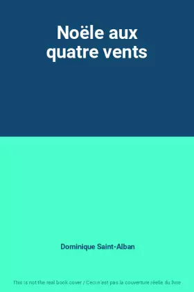 Couverture du produit · Noële aux quatre vents