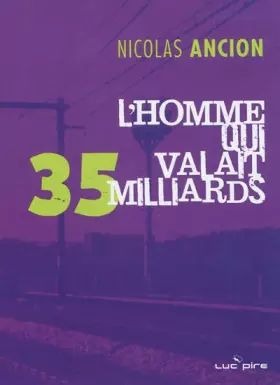 Couverture du produit · L'Homme qui valait 35 milliards