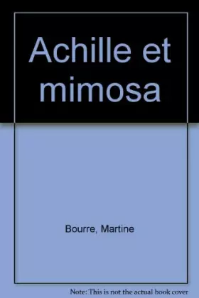 Couverture du produit · Achille et Mimosa