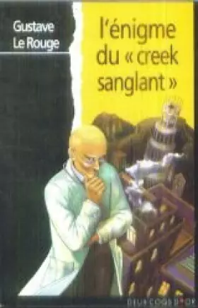 Couverture du produit · Le mystérieux Docteur Cornélius, Tome 1 : L'énigme du Creek sanglant