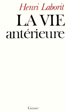 Couverture du produit · La Vie antérieure