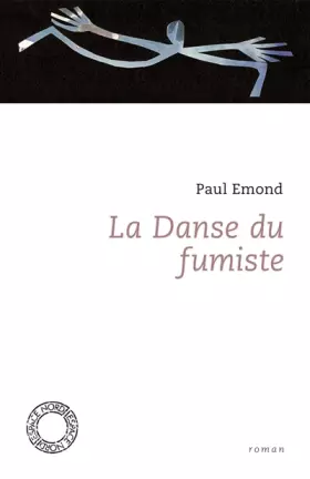 Couverture du produit · La danse du fumiste