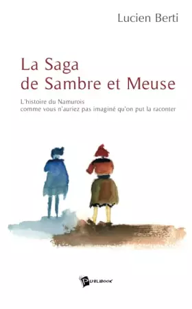 Couverture du produit · La Saga de Sambre et Meuse