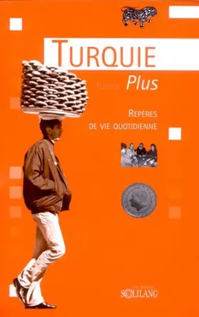 Couverture du produit · Turquie Plus : Repères de vie quotidienne