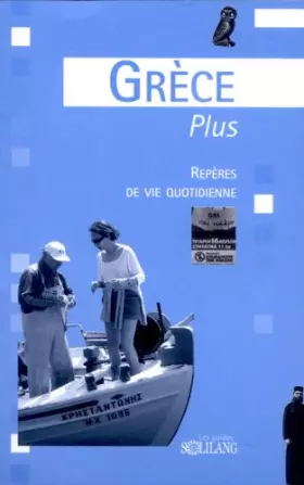 Couverture du produit · Grèce Plus : Repères de vie quotidienne