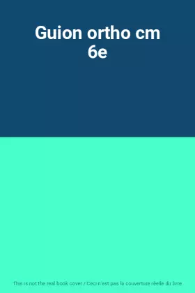 Couverture du produit · Guion ortho cm 6e