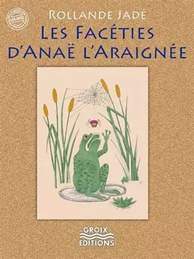 Couverture du produit · Les facéties d'Anaë l'araignée