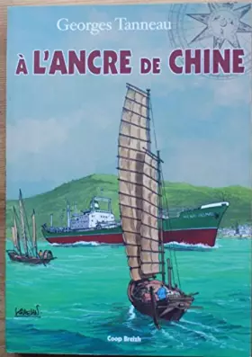 Couverture du produit · À l'ancre de Chine