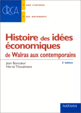 Couverture du produit · Histoire des idées économiques de Walras aux contemporains, 2nde édition