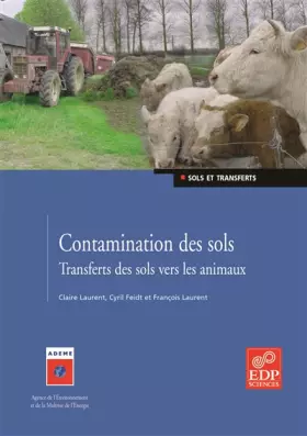 Couverture du produit · Contamination des sols: Transferts des sols vers les animaux