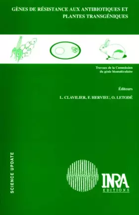 Couverture du produit · Gènes de résistance aux antibiotiques et plantes transgéniques