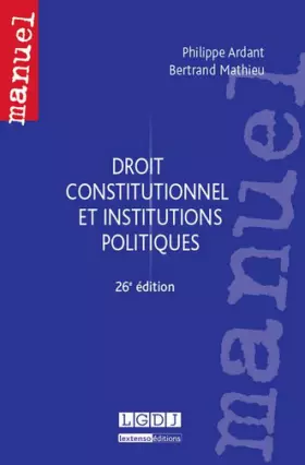 Couverture du produit · Droit constitutionnel et Institutions politiques 26ème Ed