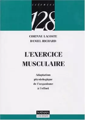 Couverture du produit · L'Exercice musculaire : Adaptation physiologique de l'organisme à l'effort