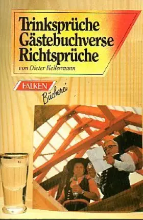 Couverture du produit · Trinksprüche, Gästebuchverse, Richtsprüche (Falken Bücher)