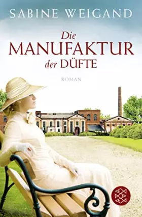 Couverture du produit · Die Manufaktur der Düfte