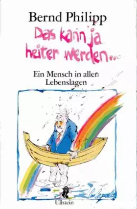 Couverture du produit · Das kann ja heiter werden. Ein Mensch in allen Lebenslagen.