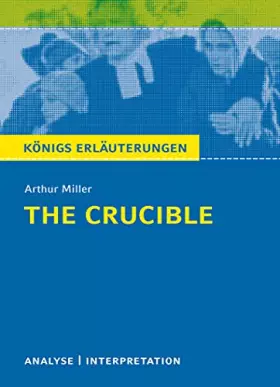 Couverture du produit · The Crucible - Hexenjagd von Arthur Miller.: Textanalyse und Interpretation mit ausführlicher Inhaltsangabe und Abituraufgaben 