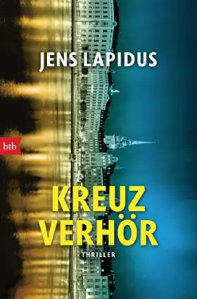 Couverture du produit · Kreuzverhör: Thriller (Die Stockholm Reihe, Band 2)