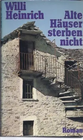 Couverture du produit · Alte Häuser sterben nicht : Roman