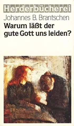 Couverture du produit · Warum läßt der gute Gott uns leiden?