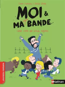 Couverture du produit · Moi et ma super bande, une colo de tout repos - Roman Humour - De 7 à 11 ans (4)