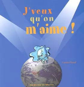 Couverture du produit · J'veux qu'on m'aime !