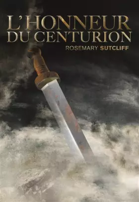Couverture du produit · Les trois légions, II : L'Honneur du centurion
